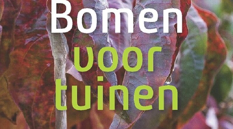 CG CONCEPT_TUINBOEKEN_BOEKENSHOP_BOMEN VOOR TUINEN_ DE BESTE BOOMSOORTEN_MARTIN HERMY_STERCK EN DE VREESE