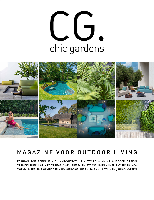 Chic Gardens - voorjaarseditie 2023. Hét magazine bomvol nieuwe ideeën voor het buitenleven. Chic Gardens, Outdoor living & Outdoor design.