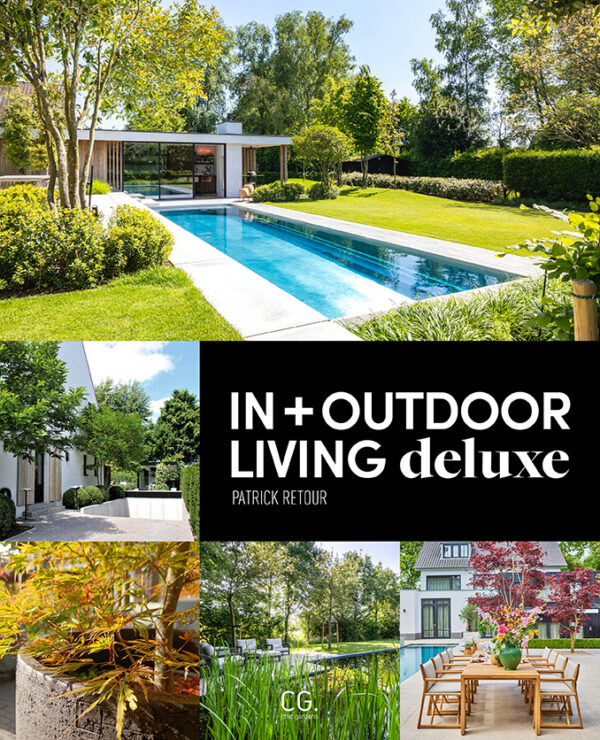 Cover In+outdoor living deluxe, het nieuwe woontuinboek van Patrick Retour.