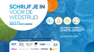Belgische Zwembad-, Wellness-, Zwemvijver- & Poolhousebouwer 2024/25: schrijf je in voor de wedstrijd!