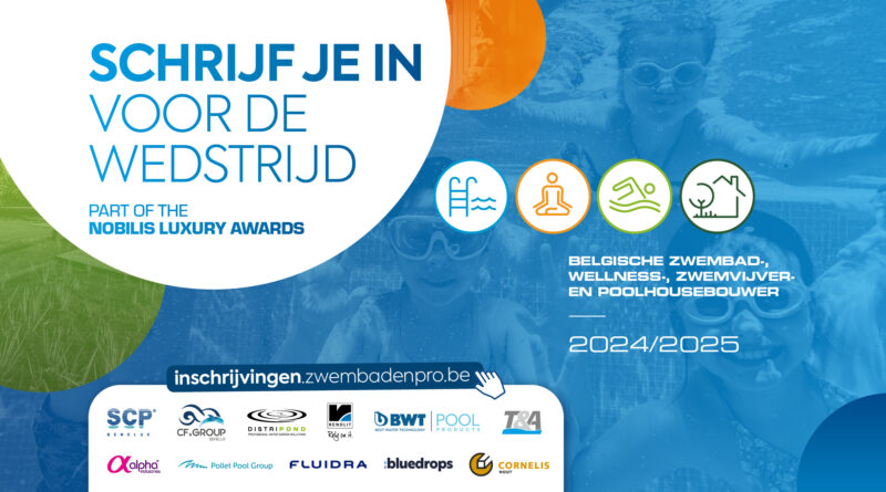 Belgische Zwembad-, Wellness-, Zwemvijver- & Poolhousebouwer 2024/25: schrijf je in voor de wedstrijd!
